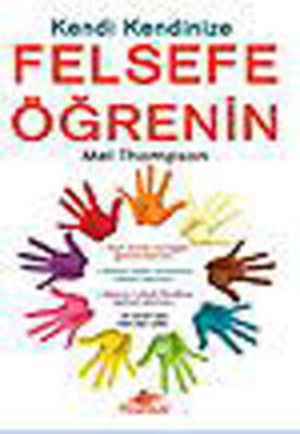 Kendi Kendinize Felsefe Öğrenin - 1