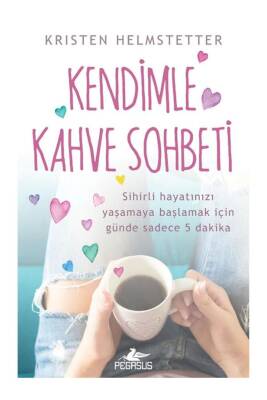 Kendimle Kahve Sohbeti - 1