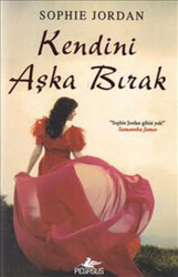 Kendini Aşka Bırak - Pegasus Yayınları