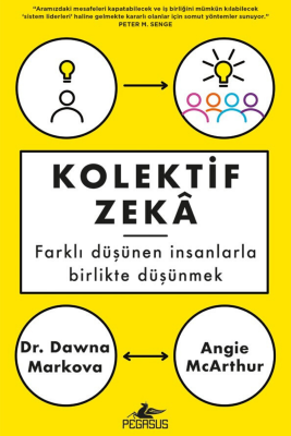 Kolektif Zeka Farklı Düşünen İnsanlarla Birlikte Düşünmek - 1