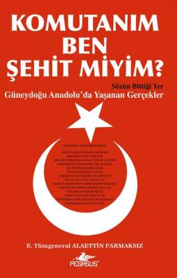 Komutanım Ben Şehit Miyim? - 1