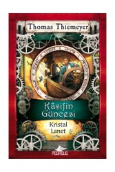 Kristal Lanet - Kaşifin Güncesi 3 - Pegasus Çocuk Yayınları
