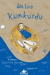 Kumkurdu - Pegasus Çocuk Yayınları