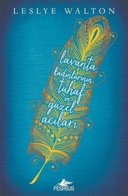 Lavanta Kadınlarının Tuhaf ve Güzel Acıları - 2