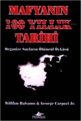 Mafyanın 100 Yıllık Tarihi - 2
