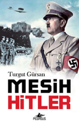 Mesih Hitler - Pegasus Yayınları