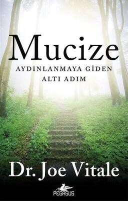 Mucize: Aydınlanmaya Giden Altı Adım - 2