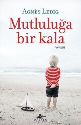 Mutluluğa Bir Kala - 2