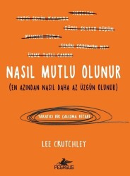 Nasıl Mutlu Olunur - Pegasus Yayınları