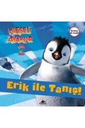 Neşeli Ayaklar 2: Erik ile Tanış ve Amigolar - Pegasus Çocuk Yayınları