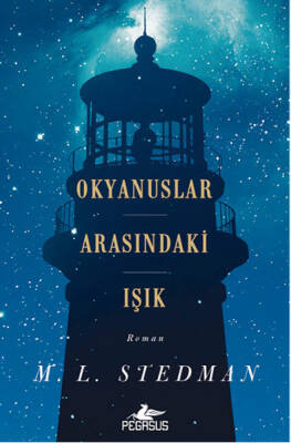 Okyanuslar Arasındaki Işık - 1