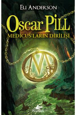 Oscar Pill - Medicus' ların Dirilişi - 1