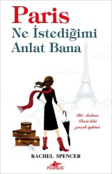 Paris Ne İstediğimi Anlat Bana - Pegasus Yayınları
