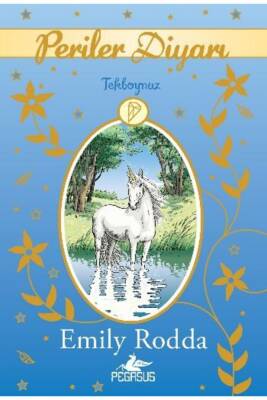 Periler Diyarı 6: Tekboynuz - 1