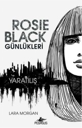 Rosie Black Günlükleri - Pegasus Yayınları