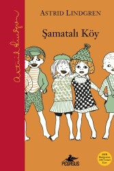 Şamatalı Köy - Pegasus Çocuk Yayınları