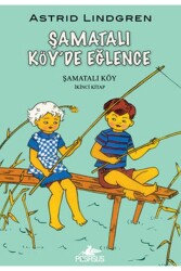 Şamatalı Köy’de Eğlence - Pegasus Çocuk Yayınları