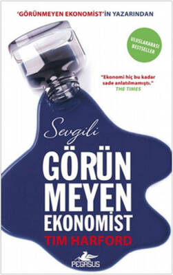 Sevgili Görünmeyen Ekonomist - 1