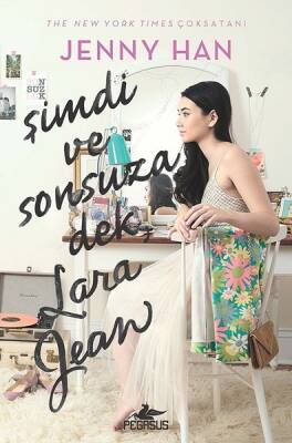Şimdi ve Sonsuza Dek, Lara Jean - 2