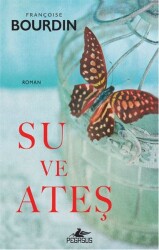 Su ve Ateş - Pegasus Yayınları