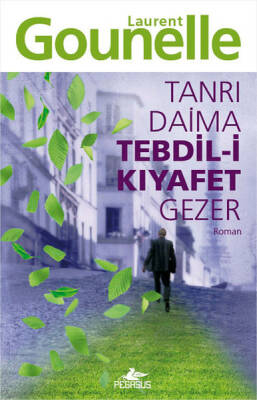 Tanrı Daima Tebdil-i Kıyafet Gezer - 2