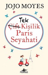 Tek Kişilik Paris Seyahati - Pegasus Yayınları
