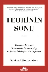 Teorinin Sonu: Finansal Krizler, Ekonominin Başarısızlığı ve İnsan Etkileşiminin Kapsamı - Pegasus Yayınları