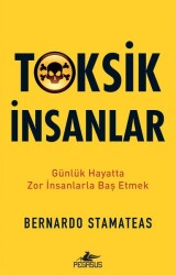 Toksik İnsanlar - Pegasus Yayınları