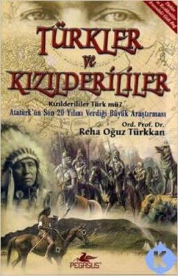 Türkler ve Kızılderililer - 2
