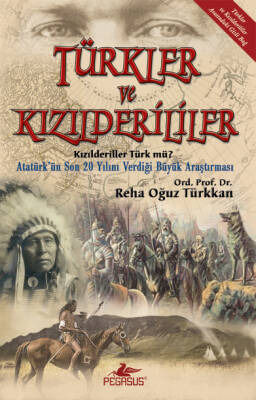 Türkler ve Kızılderililer - 2