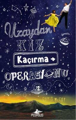 Uzaydan Kız Kaçırma Operasyonu - 2