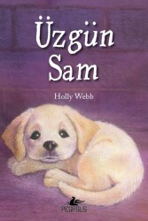Üzgün Sam - Pegasus Çocuk Yayınları