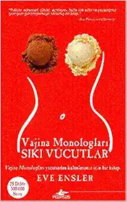 Vajina Monologları - Sıkı Vücutlar - Pegasus Yayınları