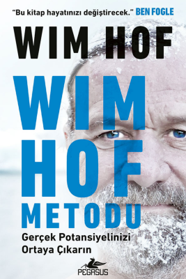 Wım Hof Metodu: Gerçek Potansiyelinizi Ortaya Çıkarın - 1