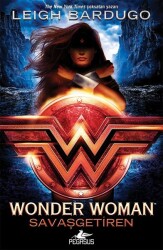Wonder Woman: Savaşgetiren - DC İkonlar Serisi 1 - Pegasus Yayınları