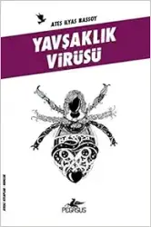 Yavşaklık Virüsü - 2