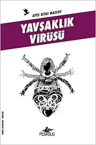 Yavşaklık Virüsü - 2