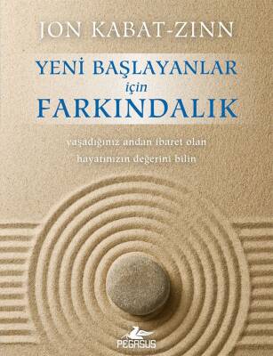 Yeni Başlayanlar İçin Farkındalık - 1