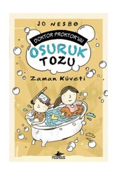 Zaman Küveti - Doktor Proktor'un Osuruk Tozu 2 - Pegasus Çocuk Yayınları